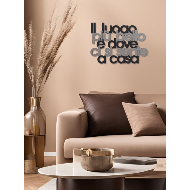 Scritta decorativa "Il luogo più bello è dove ci si sente a casa" ambientazione